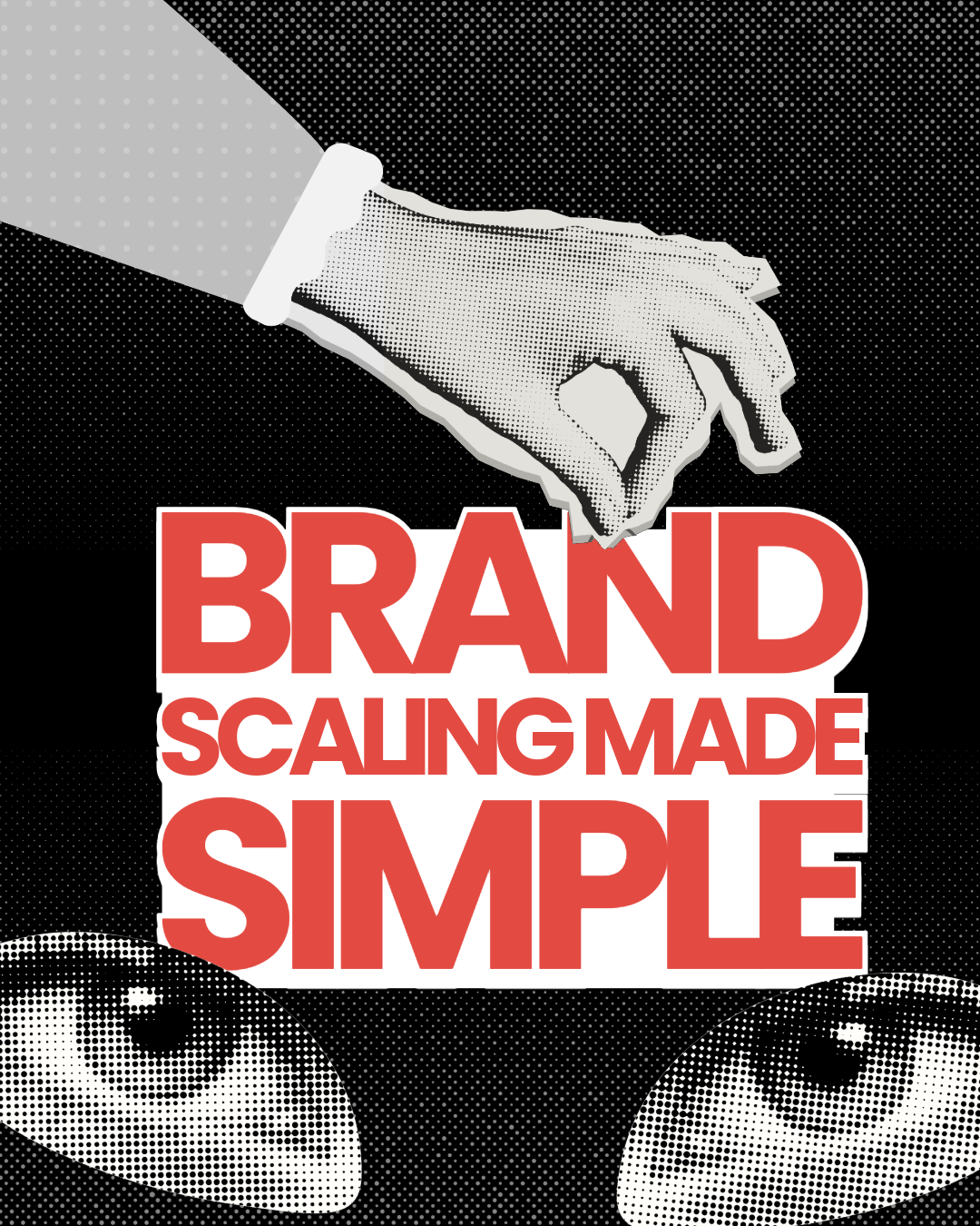 Brand Scaling Made Simple